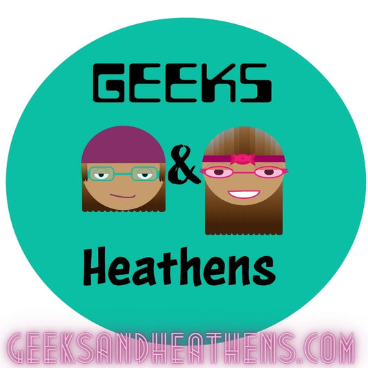 Geeks and Heathens Episode 6: Evolution or Revolution
